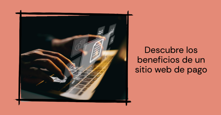 5 grandes beneficios de un sitio web de pago en lugar de uno gratuito